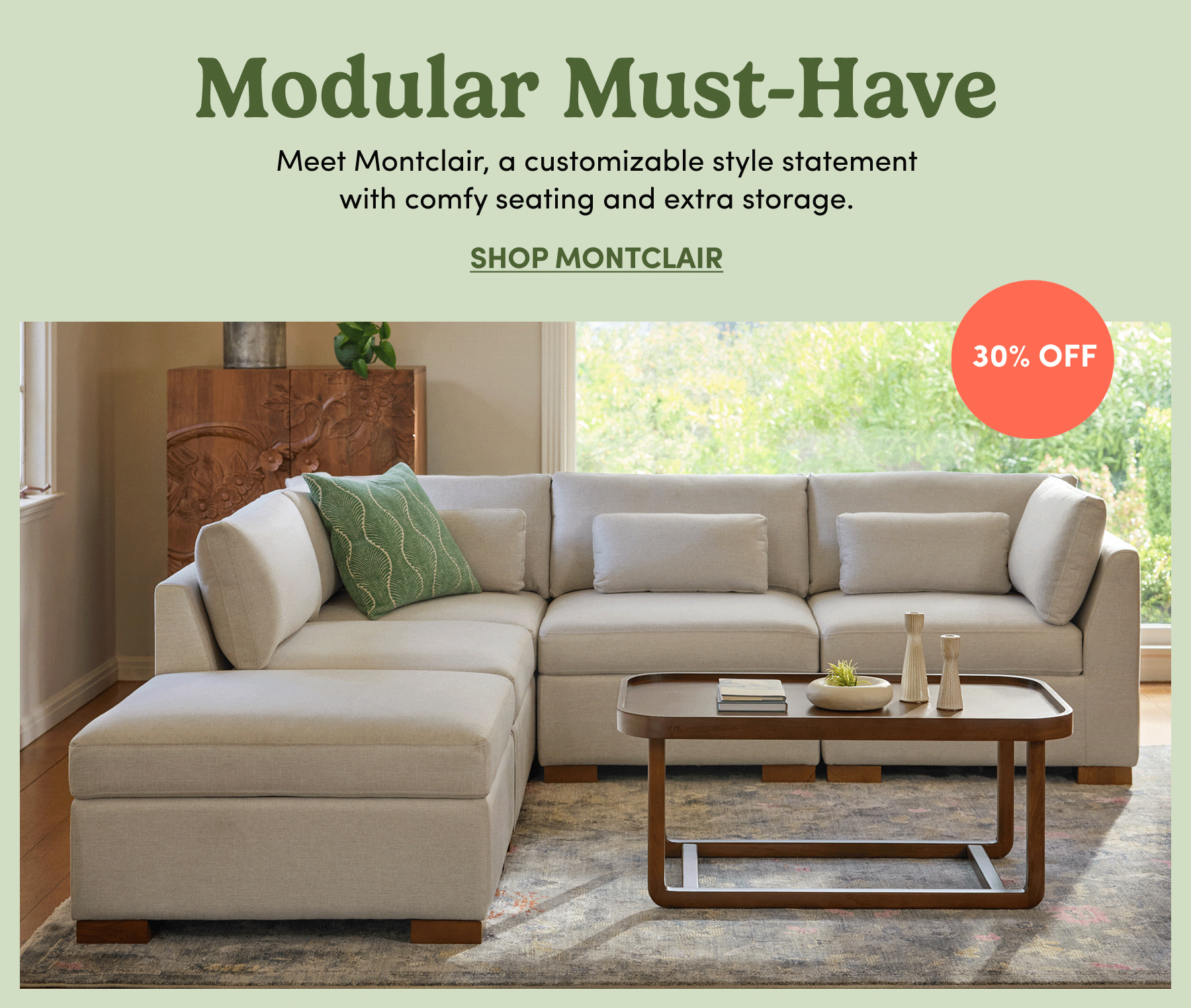 Modular Must-Have 30% OFF SHOP MONTCLAIR