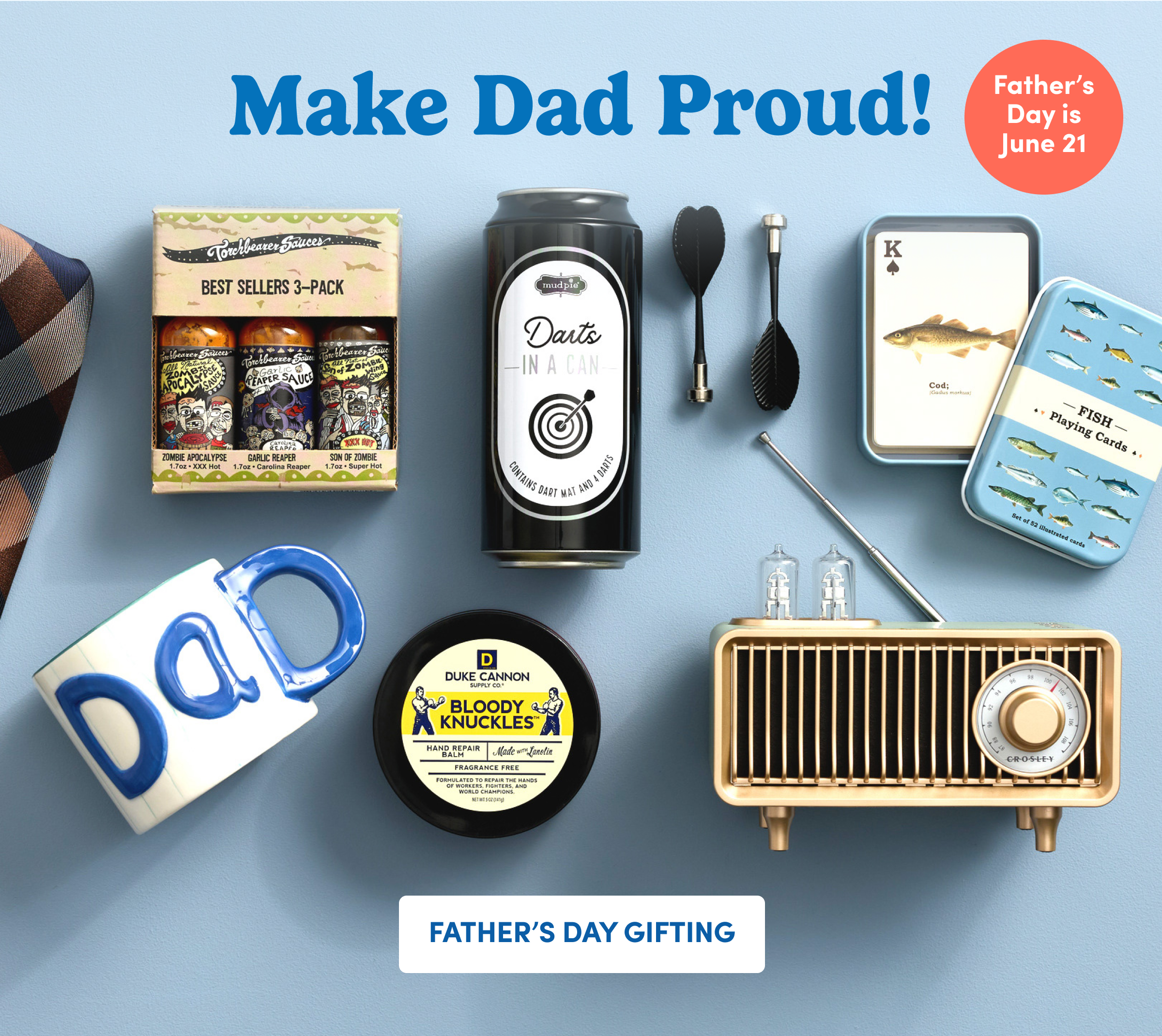 Make Dad Proud! Father's Day is June 21 Father’s Day Gifting