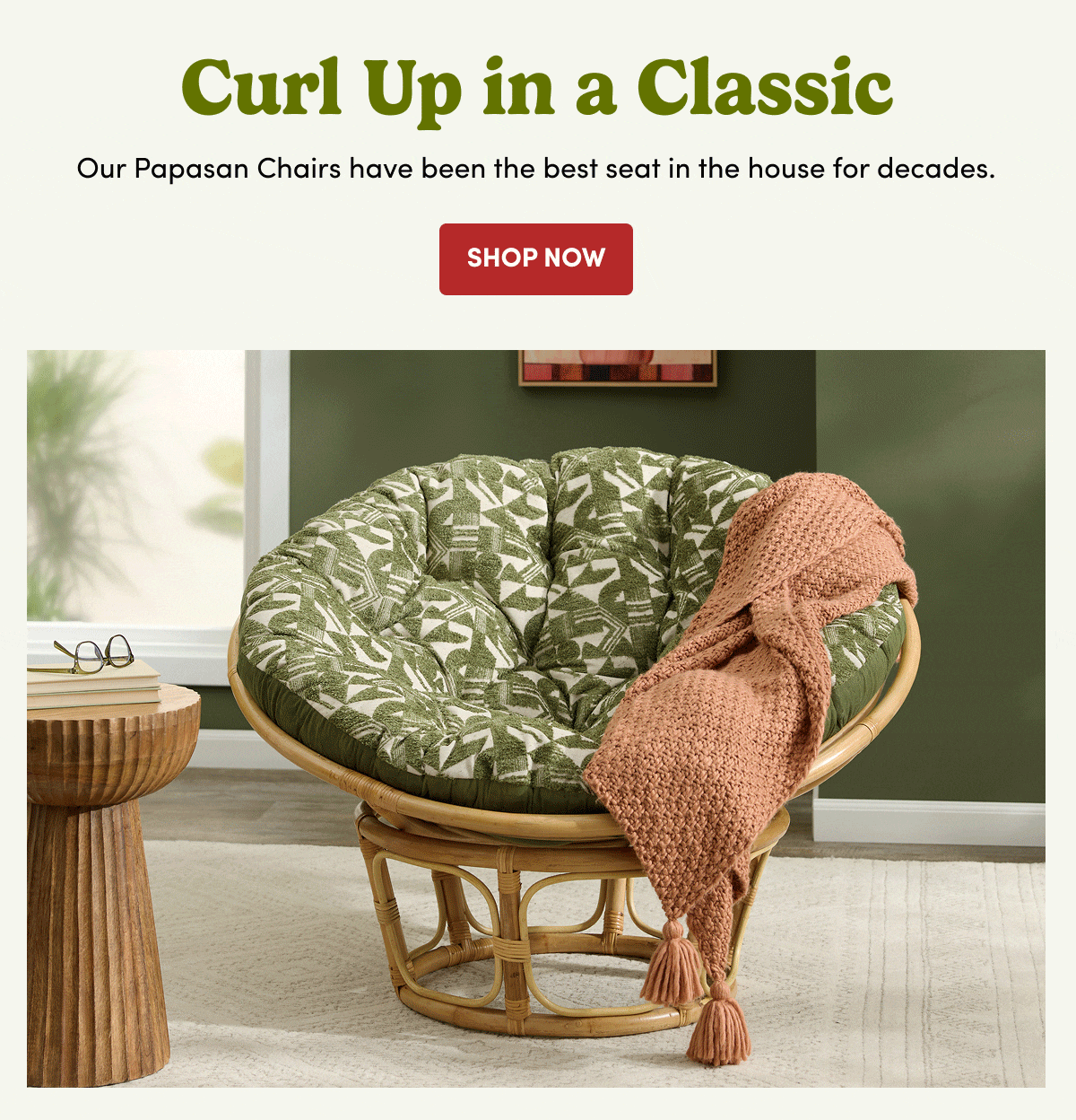 Curl Up In A Classic | Shop Now