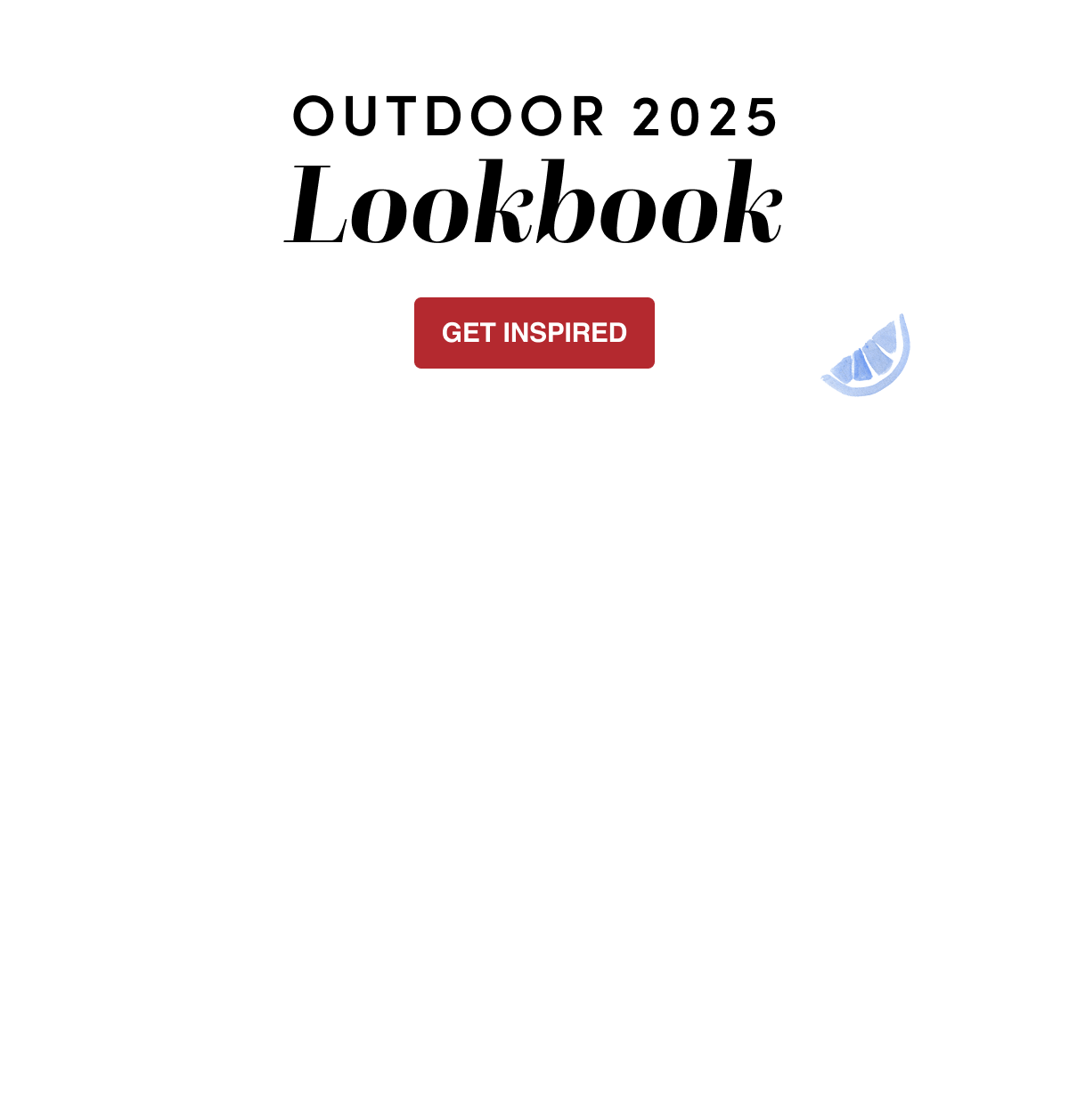 Outdoor 2025 Lookbook - Get Inspired ›