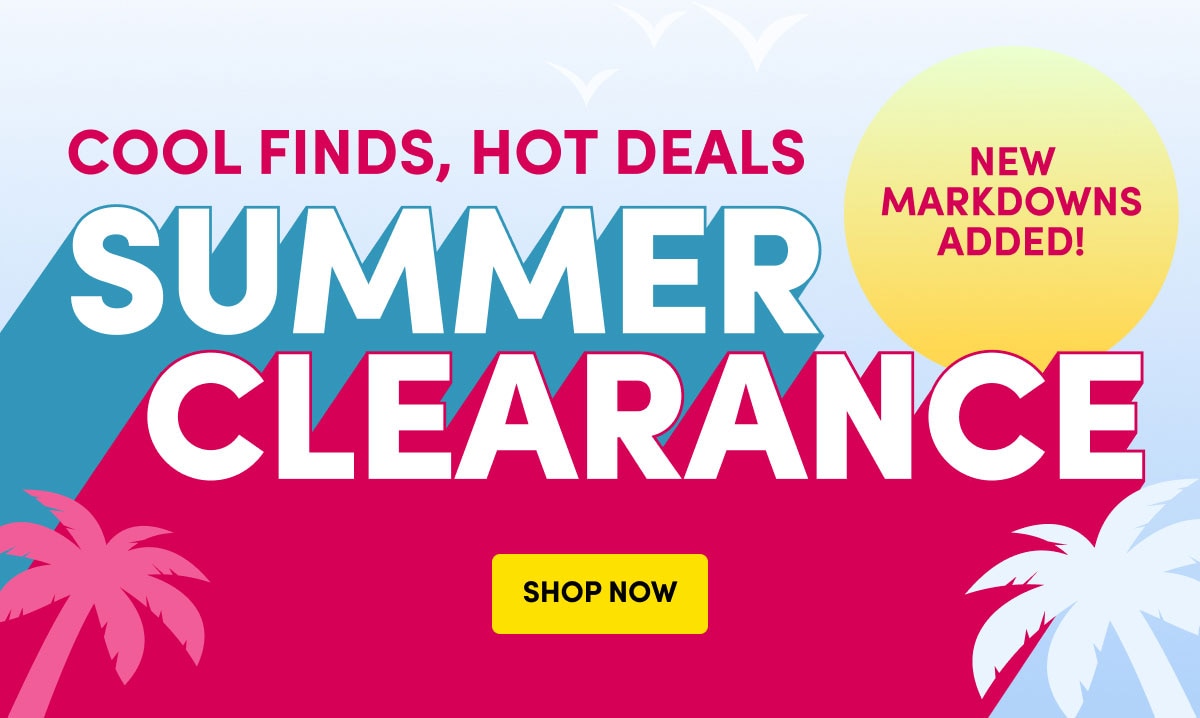 Summer Clearance Shop Now