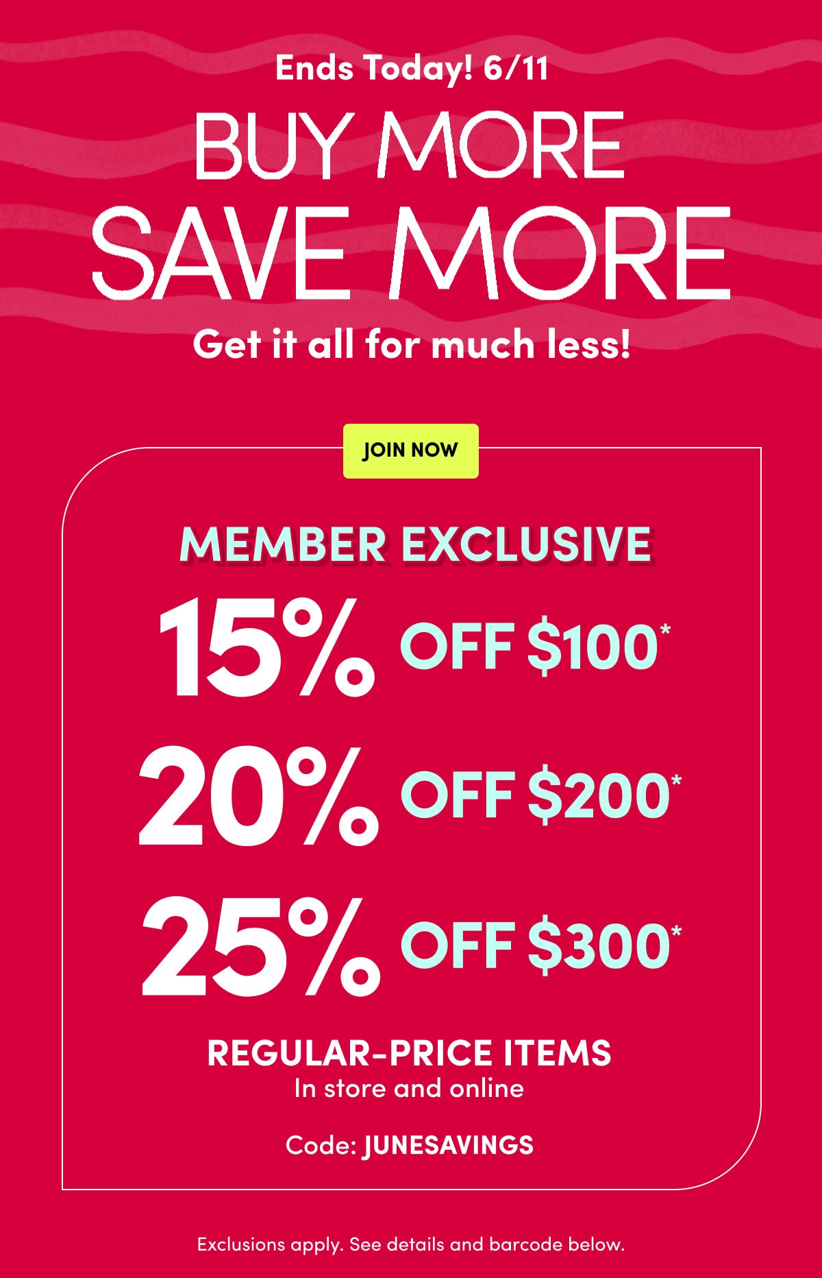 BUY MORE SAVE MORE JOIN NOW Code:JUNESAVINGS