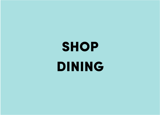 Shop Dining