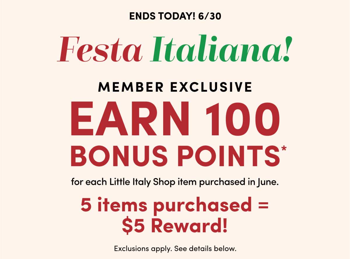Festa Italiana! ENDS TODAY! 6/30