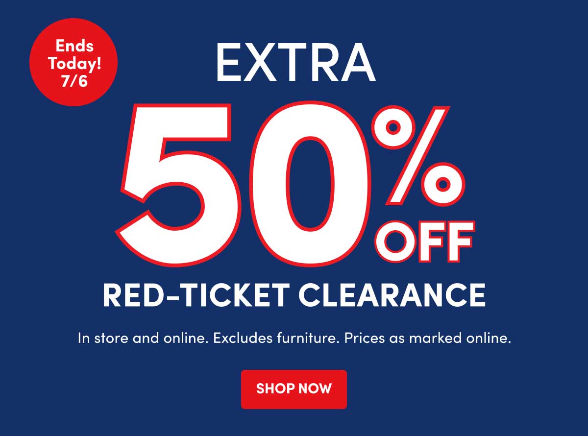 Extra 50% off Red-ticket clearance