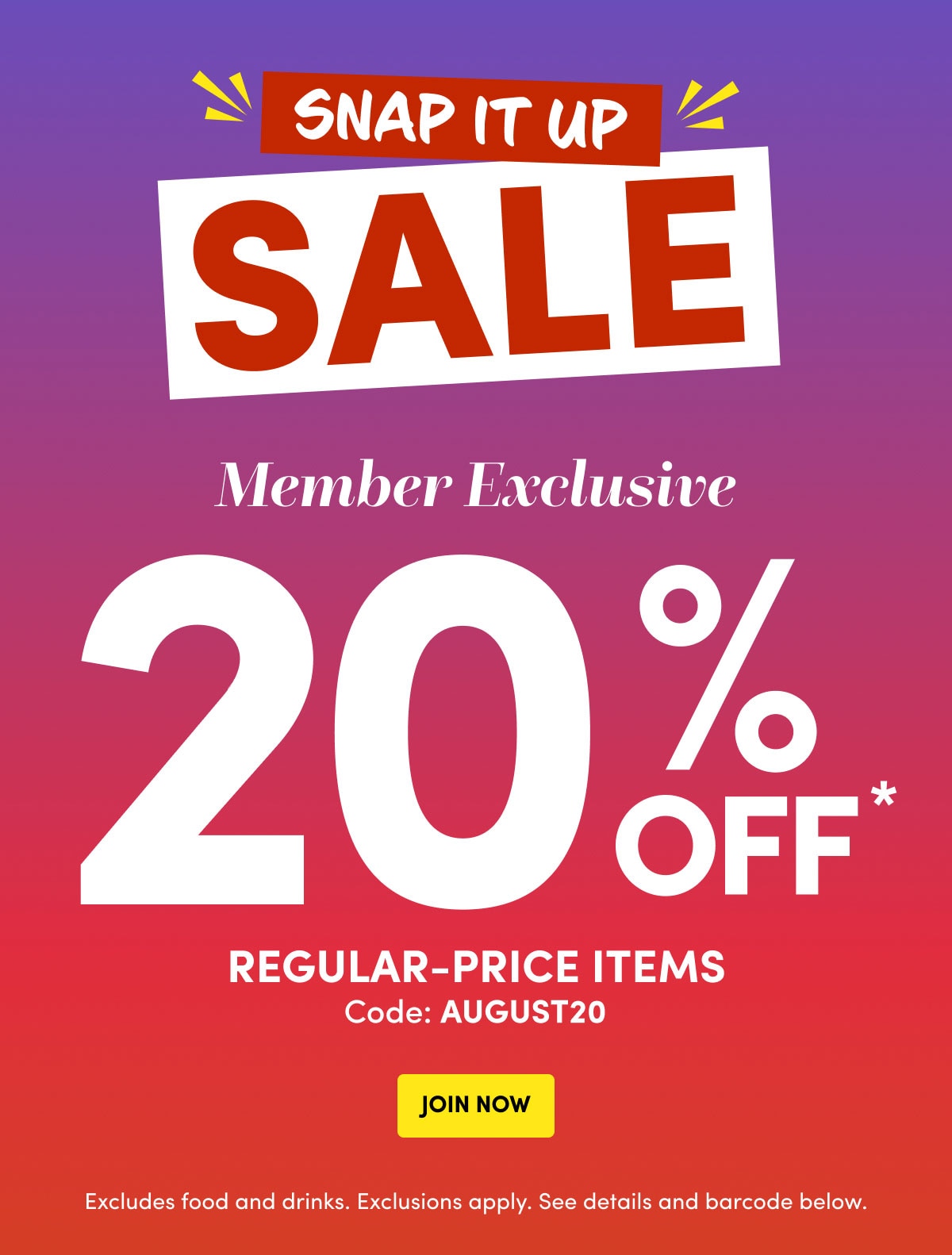 Member Exclusive 20% OFF* Code:AUGUST20 JOIN NOW